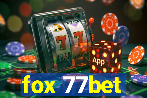 fox 77bet